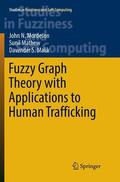 Mordeson / Malik / Mathew |  Fuzzy Graph Theory with Applications to Human Trafficking | Buch |  Sack Fachmedien