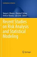 Oliveira / Grilo / Kitsos |  Recent Studies on Risk Analysis and Statistical Modeling | Buch |  Sack Fachmedien