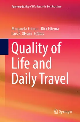 Friman / Olsson / Ettema |  Quality of Life and Daily Travel | Buch |  Sack Fachmedien