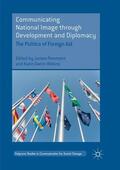 Wilkins / Pamment |  Communicating National Image through Development and Diplomacy | Buch |  Sack Fachmedien