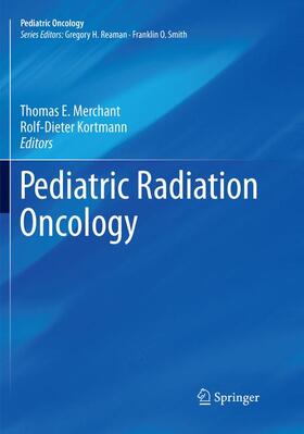 Kortmann / Merchant | Pediatric Radiation Oncology | Buch | 978-3-030-09582-6 | sack.de