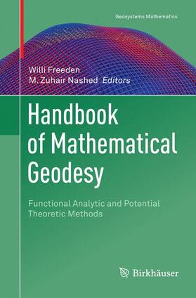 Nashed / Freeden |  Handbook of Mathematical Geodesy | Buch |  Sack Fachmedien