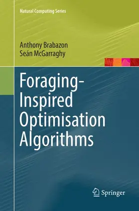 McGarraghy / Brabazon |  Foraging-Inspired Optimisation Algorithms | Buch |  Sack Fachmedien