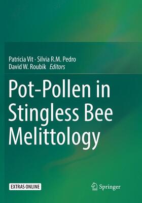 Vit / Roubik / Pedro |  Pot-Pollen in Stingless Bee Melittology | Buch |  Sack Fachmedien