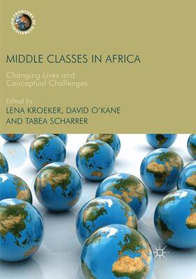 Kroeker / Scharrer / O'Kane |  Middle Classes in Africa | Buch |  Sack Fachmedien