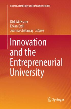 Meissner / Chataway / Erdil | Innovation and the Entrepreneurial University | Buch | 978-3-030-09678-6 | sack.de