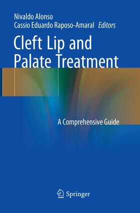 Raposo-Amaral / Alonso | Cleft Lip and Palate Treatment | Buch | 978-3-030-09689-2 | sack.de