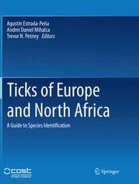 Estrada-Peña / Petney / Mihalca |  Ticks of Europe and North Africa | Buch |  Sack Fachmedien