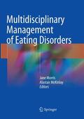 McKinlay / Morris |  Multidisciplinary Management of Eating Disorders | Buch |  Sack Fachmedien