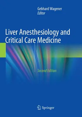 Wagener | Liver Anesthesiology and Critical Care Medicine | Buch | 978-3-030-09714-1 | sack.de