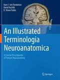 ten Donkelaar / Tubbs / Kachlík |  An Illustrated Terminologia Neuroanatomica | Buch |  Sack Fachmedien