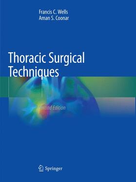 Coonar / Wells | Thoracic Surgical Techniques | Buch | 978-3-030-09766-0 | sack.de