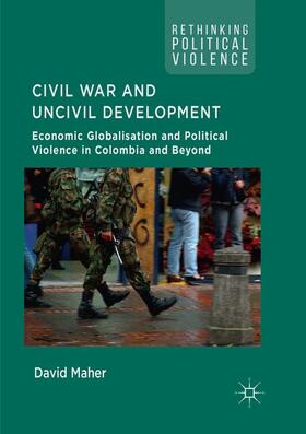 Maher | Civil War and Uncivil Development | Buch | 978-3-030-09775-2 | sack.de