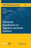 Pareschi / Jin |  Uncertainty Quantification for Hyperbolic and Kinetic Equations | Buch |  Sack Fachmedien