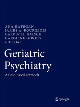 Hategan / Bourgeois / Hirsch |  Geriatric Psychiatry | Buch |  Sack Fachmedien