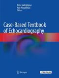 Alizadehasl / Sadeghpour |  Case-Based Textbook of Echocardiography | Buch |  Sack Fachmedien