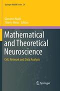 Nieus / Naldi |  Mathematical and Theoretical Neuroscience | Buch |  Sack Fachmedien