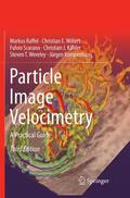 Raffel / Willert / Kompenhans |  Particle Image Velocimetry | Buch |  Sack Fachmedien
