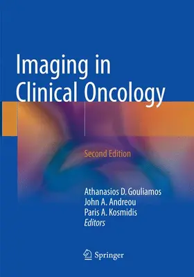 Gouliamos / Andreou / Kosmidis |  Imaging in Clinical Oncology | Buch |  Sack Fachmedien