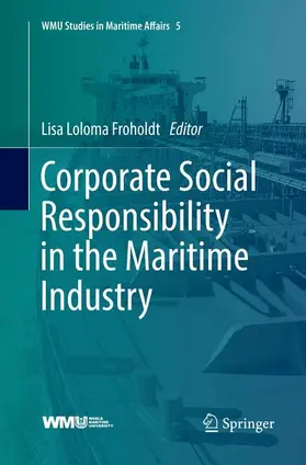 Froholdt |  Corporate Social Responsibility in the Maritime Industry | Buch |  Sack Fachmedien