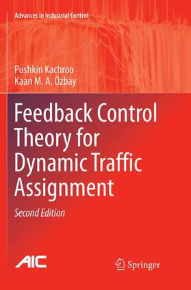 Özbay / Kachroo | Feedback Control Theory for Dynamic Traffic Assignment | Buch | 978-3-030-09877-3 | sack.de