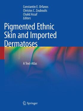Orfanos / Zouboulis / Assaf | Pigmented Ethnic Skin and Imported Dermatoses | Buch | 978-3-030-09888-9 | sack.de