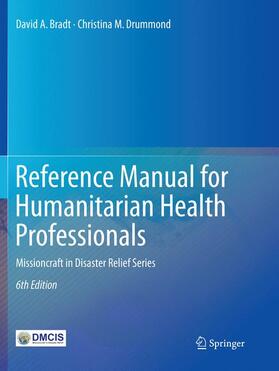 Drummond / Bradt | Reference Manual for Humanitarian Health Professionals | Buch | 978-3-030-09919-0 | sack.de