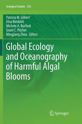 Glibert / Berdalet / Zhou | Global Ecology and Oceanography of Harmful Algal Blooms | Buch | 978-3-030-09930-5 | sack.de