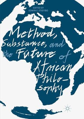 Etieyibo | Method, Substance, and the Future of African Philosophy | Buch | 978-3-030-09940-4 | sack.de