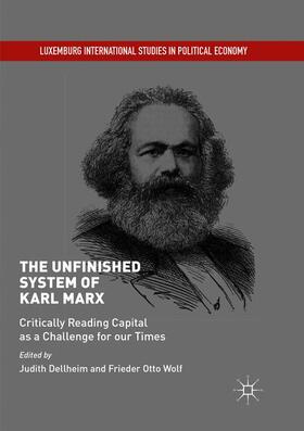 Wolf / Dellheim | The Unfinished System of Karl Marx | Buch | 978-3-030-09948-0 | sack.de