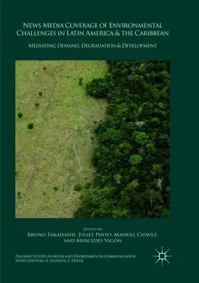Takahashi / Vigón / Pinto |  News Media Coverage of Environmental Challenges in Latin America and the Caribbean | Buch |  Sack Fachmedien
