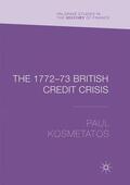 Kosmetatos |  The 1772¿73 British Credit Crisis | Buch |  Sack Fachmedien