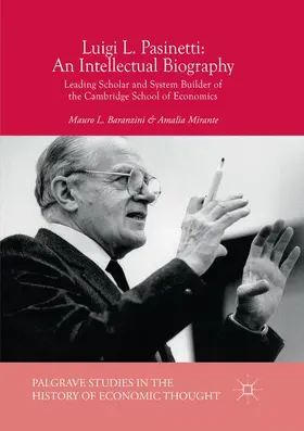 Mirante / Baranzini |  Luigi L. Pasinetti: An Intellectual Biography | Buch |  Sack Fachmedien