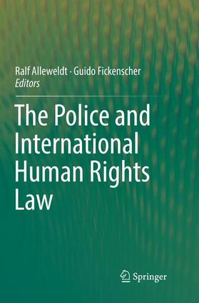 Fickenscher / Alleweldt | The Police and International Human Rights Law | Buch | sack.de