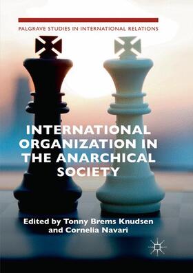 Navari / Brems Knudsen |  International Organization in the Anarchical Society | Buch |  Sack Fachmedien
