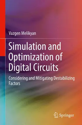 Melikyan |  Simulation and Optimization of Digital Circuits | Buch |  Sack Fachmedien