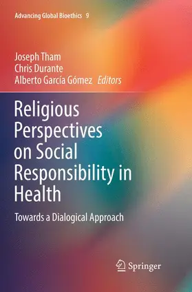 Tham / García Gómez / Durante |  Religious Perspectives on Social Responsibility in Health | Buch |  Sack Fachmedien
