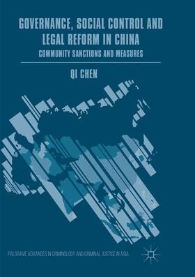 Chen | Governance, Social Control and Legal Reform in China | Buch | 978-3-030-10124-4 | sack.de