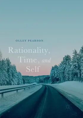 Pearson | Rationality, Time, and Self | Buch | 978-3-030-10138-1 | www.sack.de