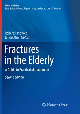 Pignolo / Ahn |  Fractures in the Elderly | Buch |  Sack Fachmedien