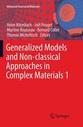Altenbach / Pouget / Michelitsch |  Generalized Models and Non-classical Approaches in Complex Materials 1 | Buch |  Sack Fachmedien