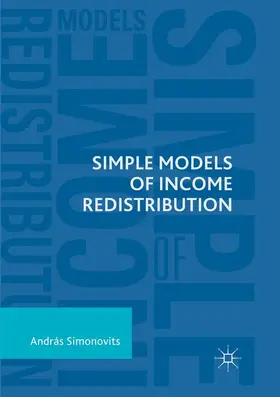 Simonovits |  Simple Models of Income Redistribution | Buch |  Sack Fachmedien