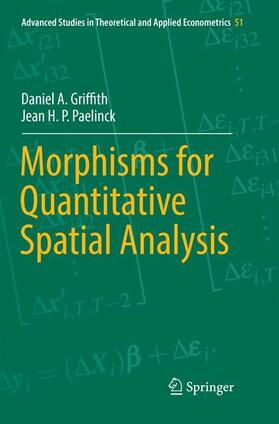 Paelinck / Griffith |  Morphisms for Quantitative Spatial Analysis | Buch |  Sack Fachmedien