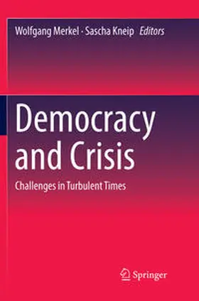 Kneip / Merkel |  Democracy and Crisis | Buch |  Sack Fachmedien