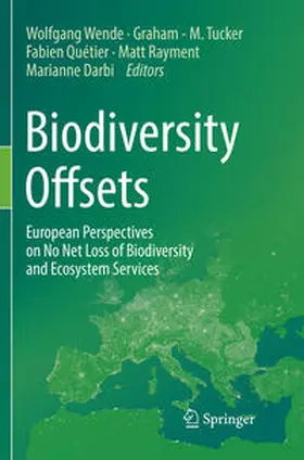 Wende / Tucker / Darbi |  Biodiversity Offsets | Buch |  Sack Fachmedien