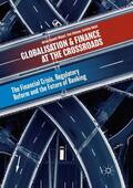 Blundell-Wignall / Roulet / Atkinson |  Globalisation and Finance at the Crossroads | Buch |  Sack Fachmedien