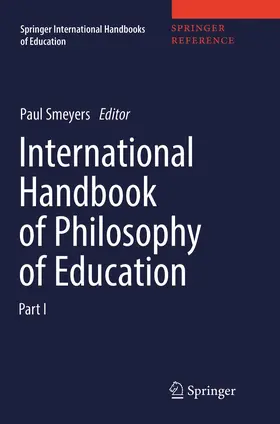 Smeyers |  International Handbook of Philosophy of Education | Buch |  Sack Fachmedien