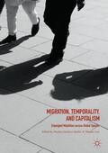 Lem / Barber |  Migration, Temporality, and Capitalism | Buch |  Sack Fachmedien