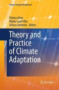 Alves / Azeiteiro / Leal Filho |  Theory and Practice of Climate Adaptation | Buch |  Sack Fachmedien