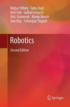 Mihelj / Bajd / Ude |  Robotics | Buch |  Sack Fachmedien